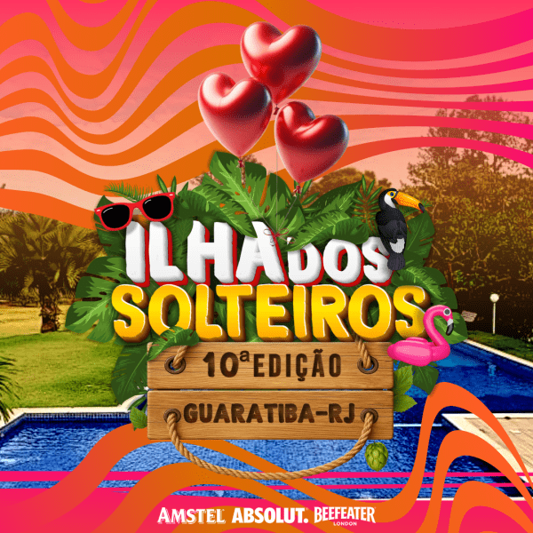 Ilha dos Solteiros 2025 - 10a Edição (pré-venda)